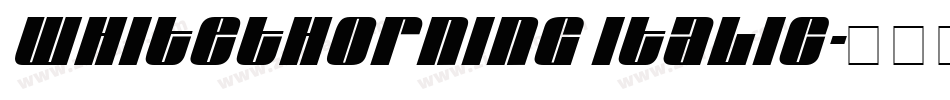 Whitethorning Italic字体转换